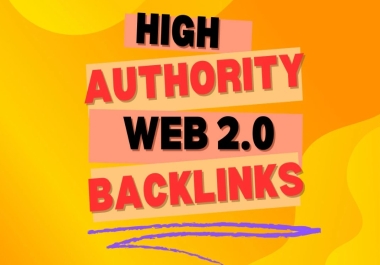 Skyrocket Your SEO with 50 High DA/DR 50 to 100 Web 2.0 Backlinks