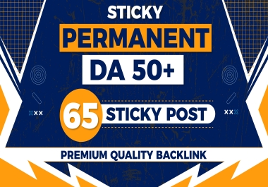 Boost Your SEO: 65 Sticky Post Backlinks from DA 50+ Top Quality Permanent Backlink