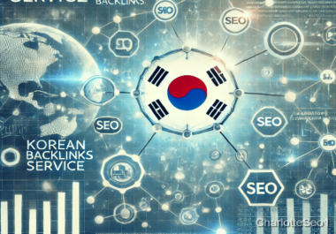 10 High-Quality Korean Backlinks for SEO Boost Your Website Ranking in South Korea