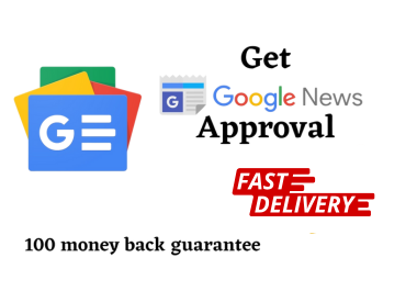 I Will Get Your Website or Blog Approved on Google News