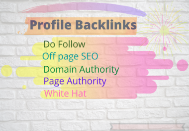 I will provide 80 high authority profile backlinks for off page SEO.