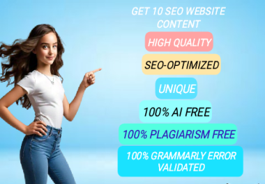  10 Unique High quality, Expertly SEO-optimized crafted contents 