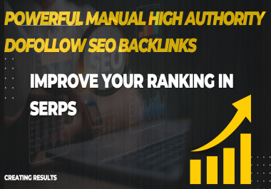 Boost Your Google Ranking with Powerful Manual High Authority Dofollow SEO Backlinks