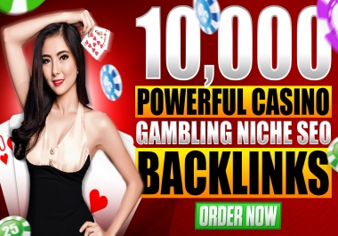 Boost Your Casino & Gambling Website with 10,000 Powerful SEO Backlinks rank your site in Google
