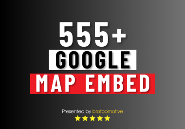 555 Google Maps Embed on High-Quality Web 2.0 Blogs