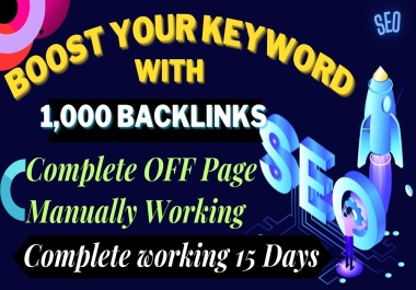 Boost your keywords and website with 1,000 high-quality SEO backlinks