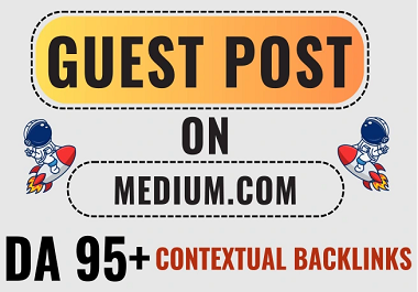 Write And Publish Guest post on Medium.com high authority SEO backlinks