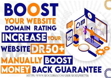 I will Increase Domain Rating, Ahrefs DR 50 Plus With High Quality Do-follow SEO Backlinks