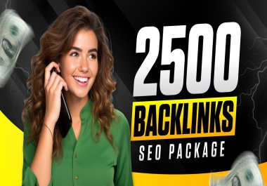 Get High On Search Engines With 2500 And DA 50+ Powerful Backlinks.