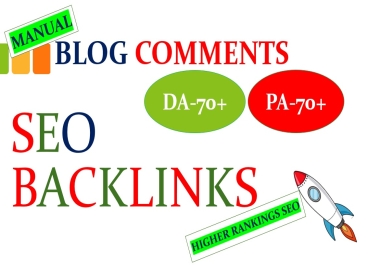 I will do 100 percent manual backlinks DA 50+ PA 50+,  Do follow blog comments