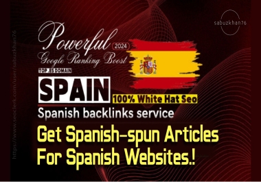 Top quality Spanish high da dofollow authority 10 backlinks,  link building Spain websites