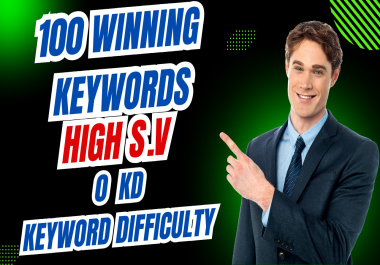  Find 100 Winning Keywords with 0 KD and High Search Volume to Dominate the SERPs!