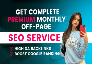 Boost Your Website With Complete Monthly SEO Mix Backlinks Service for top google ranking