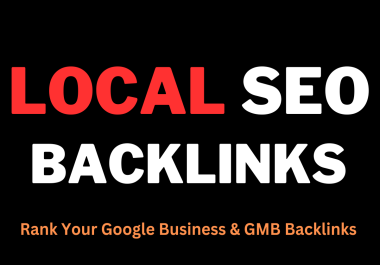 Local SEO Backlinks for Your GMB Ranking High Quality Sites 