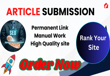 40+ Article Submissions & Web 2.0 High Quality SEO Optimized Backlinks