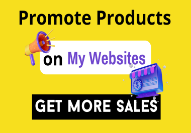 Promote products on my websites