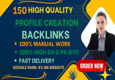 I will 150 High Quality Profile Creation Backlinks