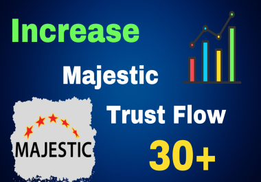 Increase Your Site's Majestic URL Trust Flow TF 30+ Safely