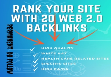 Rank your sites with 10 High Quality web 2.0 Backlinks White Hat SEO