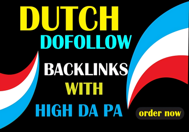 I will create 22 high da dutch seo nl Do-follow backlinks for google netherlands ranking