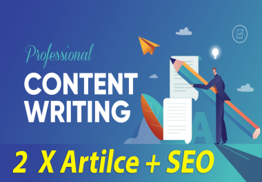 You will get 2 x 750 words SEO Optimize Article!