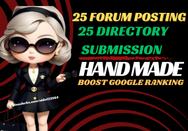 Create Manual 50 High Quality forum posting & Directory Submission SEO increase Google ranking 