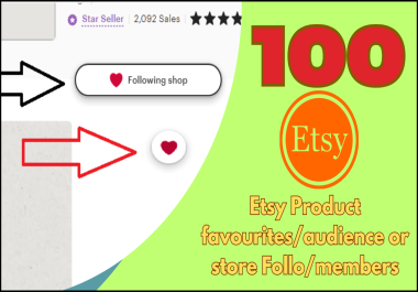 Boost Your Etsy Store or product to Reach 100 New Customers or favourite