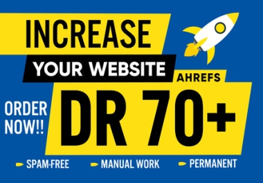 Increase Ahrefs Domain Rating DR 70+ With White Hat Method