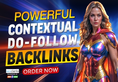 100 High Quality Latest Contextual Backlinks to Boost Your Google Rankings & Site Authority