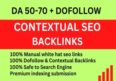 I will build da 50 to 70 dofollow contextual backlinks off page SEO