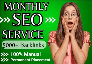 I will do SEO monthly Service for website top ranking 