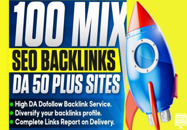 Buy 3 Get 1 free Boost your Ranking with 100+ Unique Domain High Authority Backlinks PA, DA Upto 100