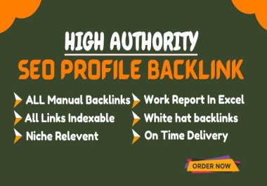 100 High Domain Authority SEO dofollow Profile Backlinks