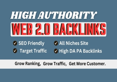 100+ High-Quality Web 2.0 Backlinks Service SEO Boost