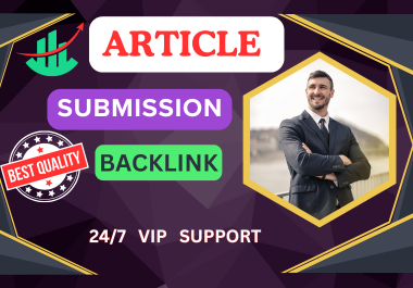 i will create top 99 unique domain article submissions contextual backlinks in high da site