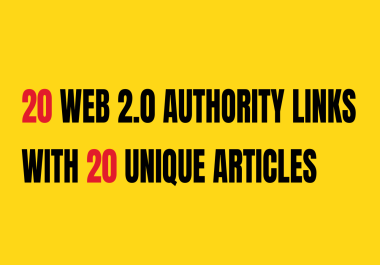 20 Manual Web 2.0 Links with Unique Articles :SEO Boost