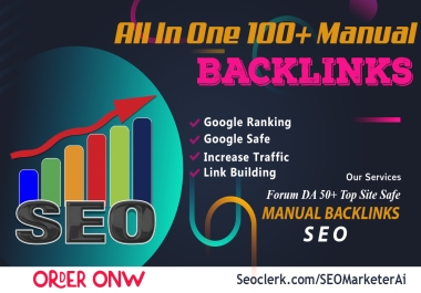 All In One 100+ Manual Dofollow,  Profile, Web 2.0 Backlinks & Link Building Service