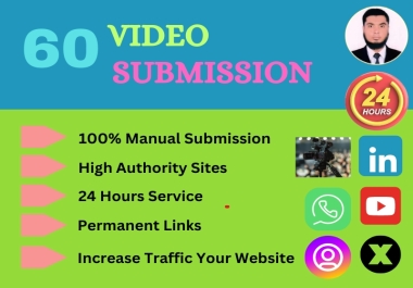 I will do 60 video submission on top video sharing site