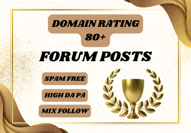 I will Provide 20 Do-Follow Forum Backlinks Domain Rating 80+ Manually Create