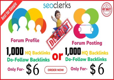 I will do 1000 Forum profile backlink or,  1000 Forum posting backlinks for your website