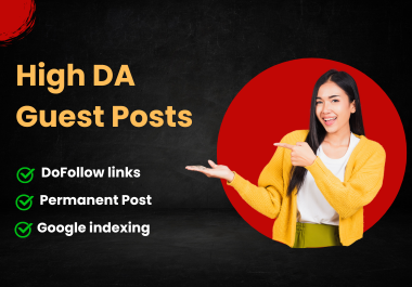 I will do 6 high da premium guest posts