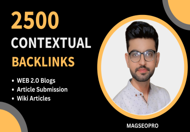 Web 2.0 Revolution: Elevate Your SEO with 2500 Contextual Backlinks from High DA 50+ Domains