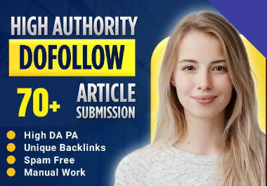 I will do 70 high quality article submission