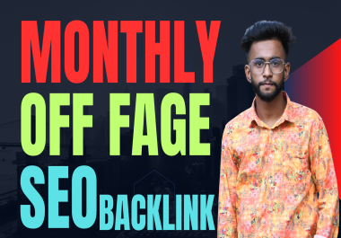 I Will Do Monthly SEO Backlinks Service For Off-Page Link Building