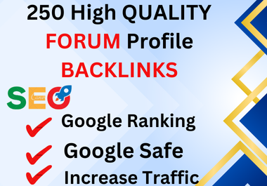 Create 250 High-Quality Forum Profile Backlinks for Superior SEO