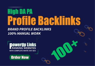 I will Provide Permanent 100 HIGH DA/PA profile backlinks in Google Ranking