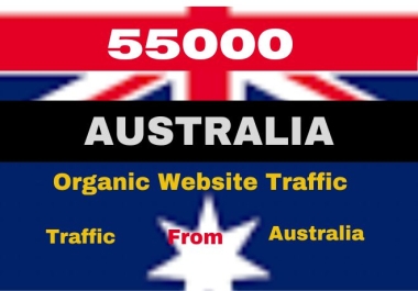 55000 Real Organic Website Traffic From Australia
