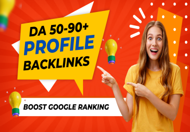 100 high DA 50+ profile backlinks