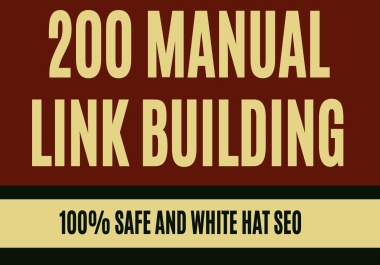 200 high quality manual SEO backlinks