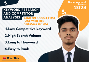I provide advanced keyword research and Competitor Analysis service
